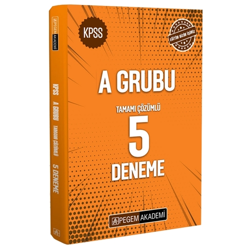KPSS A Grubu Tamamı Çözümlü 5 Deneme Pegem Akademi Yayınları