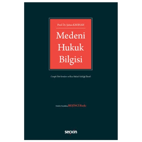 Medeni Hukuk Bilgisi - Şaban Kayıhan
