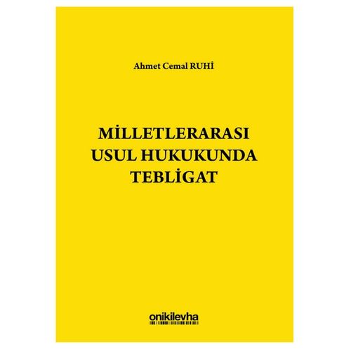 Milletlerarası Usul Hukukunda Tebligat - Ahmet Cemal Ruhi