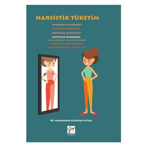 Narsistik Tüketim - Muhammed Bilgehan Aytaç