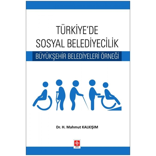 Türkiyede Sosyal Belediyecilik - H. Mahmut Kalkışım