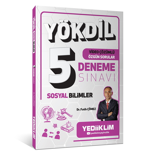 YÖKDİL Sosyal Bilimler Video Çözümlü Özgün Sorular 5 Deneme Sınavı Yediiklim Yayınları