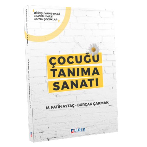 Çocuğu Tanıma Sanatı - M. Fatih Aytaç, Burçak Çakmak