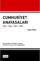 Cumhuriyet Anayasaları - Engin Şahin