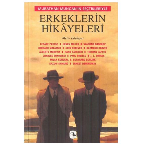 Erkeklerin Hikayeleri - Murathan Mungan