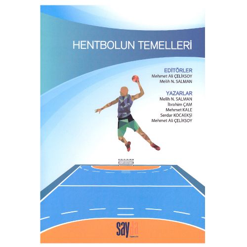 Hentbolun Temelleri - Mehmet Ali Çeliksoy, Melih N. Salman