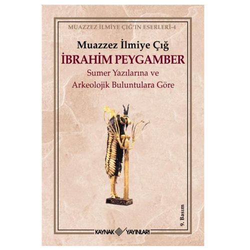 İbrahim Peygamber - Muazzez İlmiye Çığ