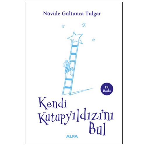 Kendi Kutupyıldızı\'nı Bul - Nüvide Gültunca Tulgar