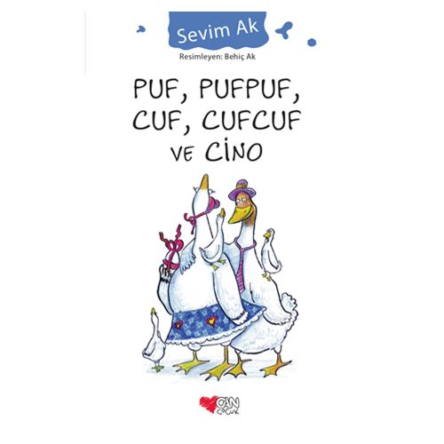 Puf, Pufpuf, Cuf, Cufcuf ve Cino - Sevim Ak