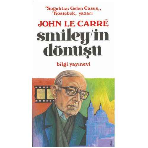 Smiley\'in Dönüşü - John Le Carre