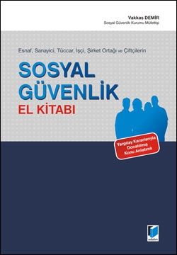 Sosyal Güvenlik El Kitabı - Vakkas Demir