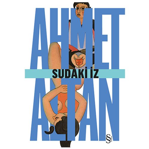 Sudaki İz - Ahmet Altan