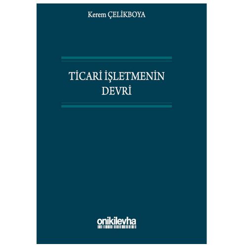 Ticari İşletmenin Devri - Kerem Çelikboya