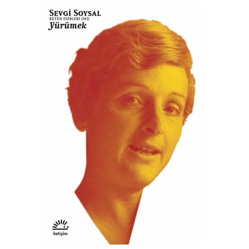 Yürümek - Sevgi Soysal