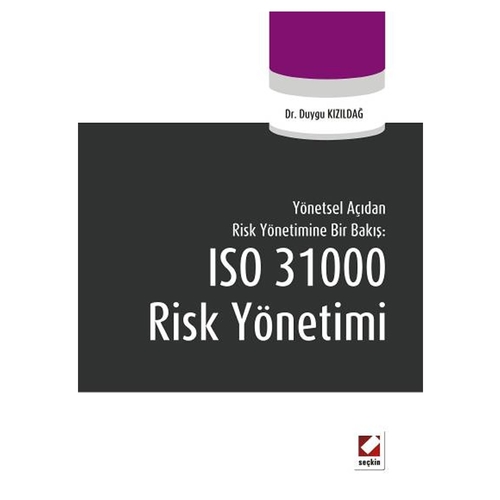 ISO 31000 Risk Yönetimi - Duygu Kızıldağ