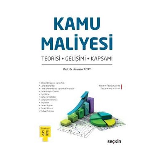 Kamu Maliyesi, Teorisi, Gelişimi ve Kapsamı - Asuman Altay