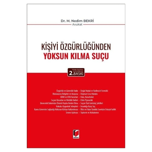 Kişiyi Özgürlüğünden Yoksun Kılma Suçu - M. Nedim Bekri