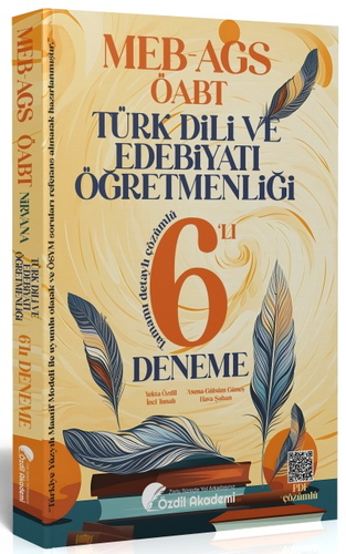 ÖABT MEB AGS Türk Dili ve Edebiyatı Öğretmenliği NİRVANA 6 Deneme Çözümlü Özdil Akademi Yayınları 2025