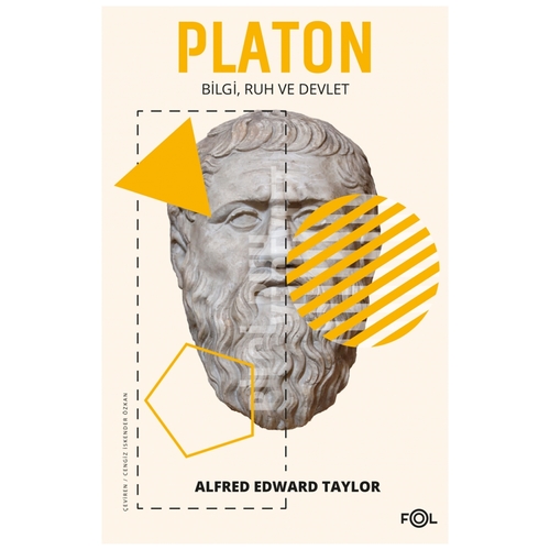 Platon Bilgi, Ruh ve Devlet - Alfred Edward Taylor