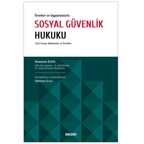 Sosyal Güvenlik Hukuku - Ramazan Elma