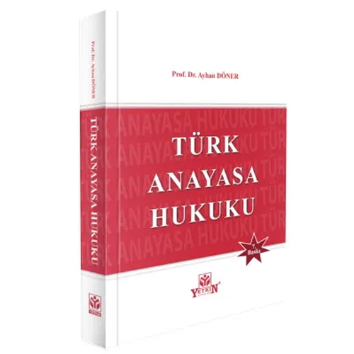 Türk Anayasa Hukuku - Ayhan Döner