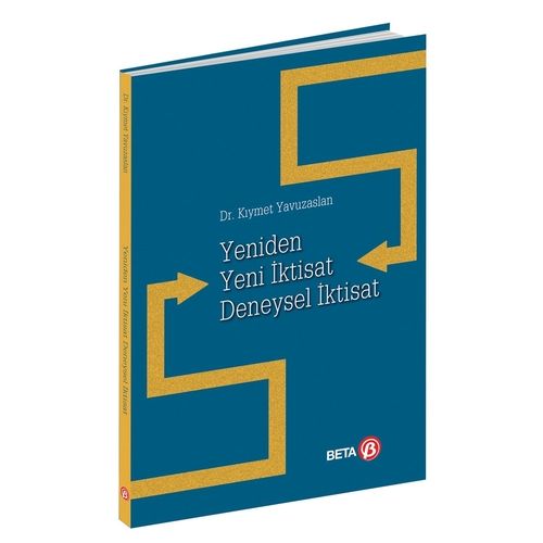 Yeniden Yeni İktisat Deneysel İktisat - Kıymet Yavuzaslan