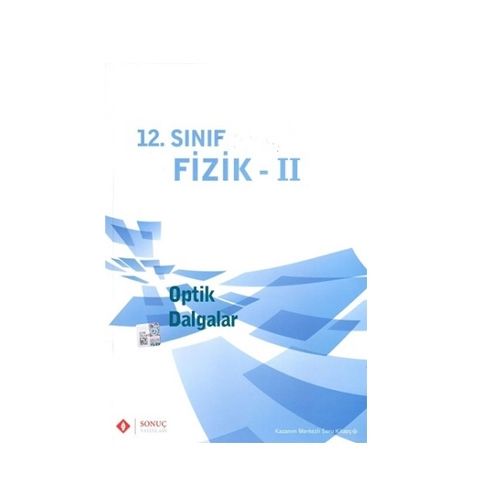 12. Sınıf Fizik -II Optik Dalgalar - Sonuç Yayınları