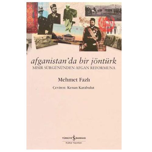 Afganistan’da Bir Jöntürk - Mehmet Fazlı