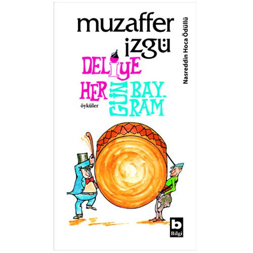 Deliye Her Gün Bayram - Muzaffer İzgü