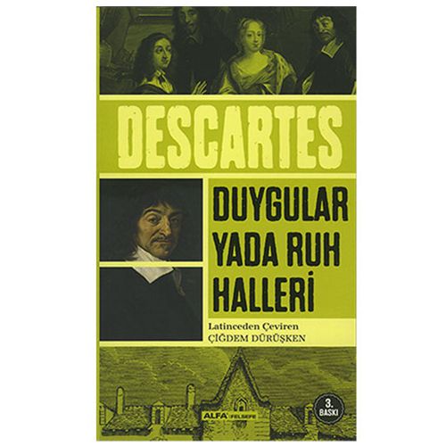Duygular Yada Ruh Halleri - Rene Descartes