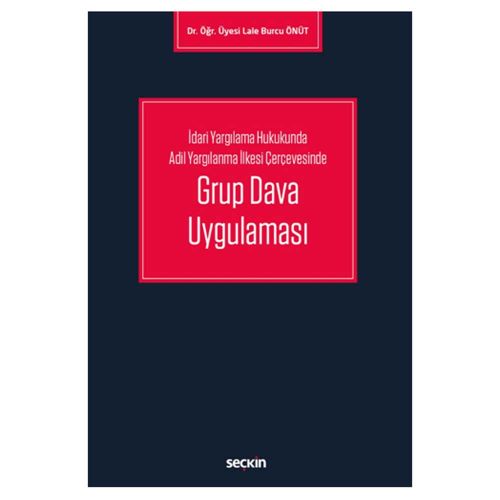 Grup Dava Uygulaması - Lale Burcu Önüt