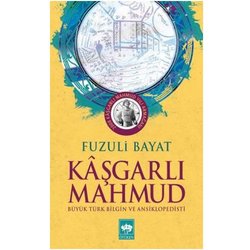 Kaşgarlı Mahmut - Fuzuli Bayat