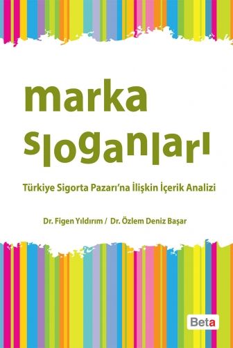 Marka Sloganları - Figen Yıldırım, Özlem Deniz Başar