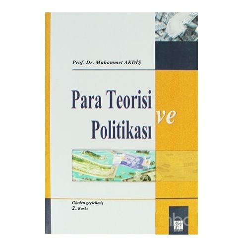Para Teorisi ve Politikası - Muhammet Akdiş