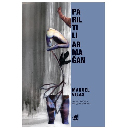 Parıltılı Armağan - Manuel Vilas