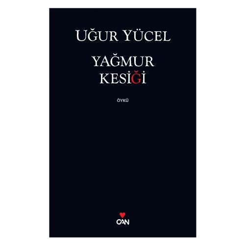 Yağmur Kesiği - Uğur Yücel