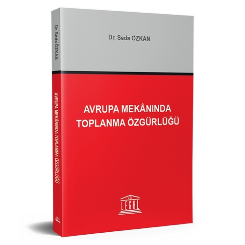 Avrupa Mekanında Toplanma Özgürlüğü - Seda Özkan