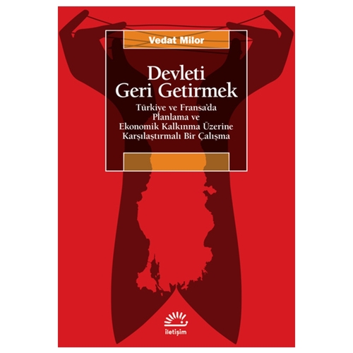 Devleti Geri Getirmek - Vedat Milor