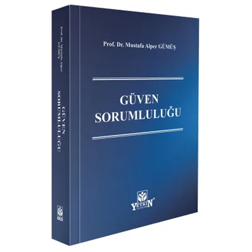 Güven Sorumluluğu - Mustafa Alper Gümüş