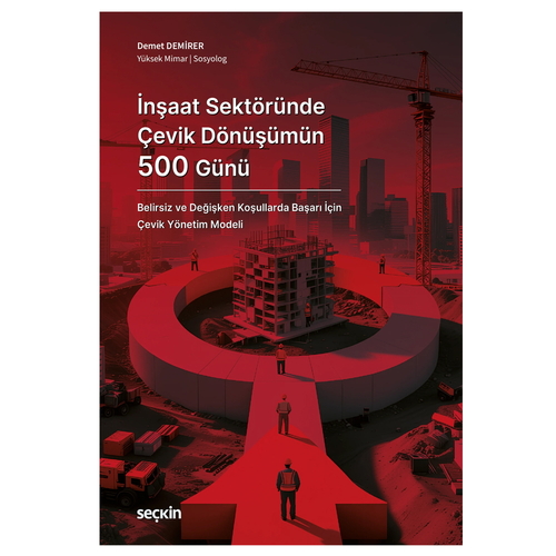 İnşaat Sektöründe Çevik Dönüşümün 500 Günü - Demet Demirer