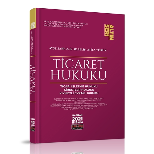 Kelepir Ürün İadesizdir - Ticaret Hukuku Konu Anlatımı Altın Seri Savaş Yayınları 2021