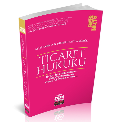 Kelepir Ürün İadesizdir - Ticaret Hukuku Konu Anlatımı Altın Seri Savaş Yayınları 2024
