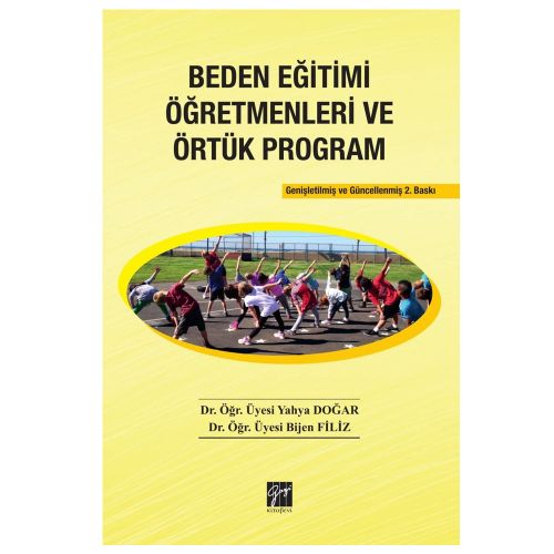 Beden Eğitimi Öğretmenleri ve Örtük Program - Yahya Doğar, Bijen Filiz