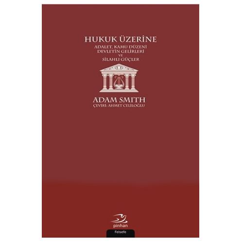 Hukuk Üzerine - Adam Smith
