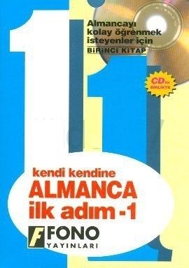 Kendi Kendine Almanca İlk Adım  1 ( Cd\'li) Fono Yayınları