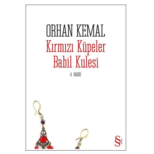 Kırmızı Küpeler, Babil Kulesi - Orhan Kemal