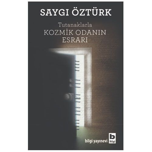 Kozmik Odanın Esrarı - Saygı Öztürk