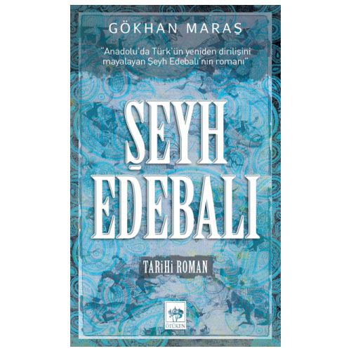 Şeyh Edebalı - Gökhan Maraş