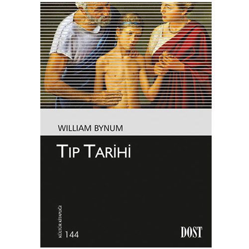 Tıp Tarihi - William Bynum