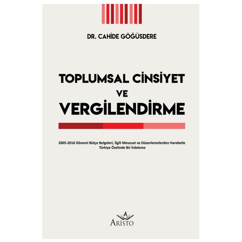 Toplumsal Cinsiyet ve Vergilendirme - Cahide Göğüsdere